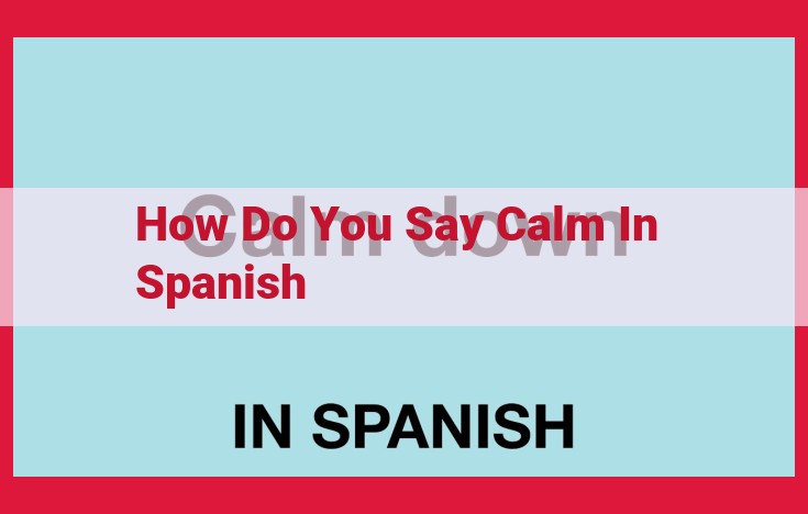 Discover the Tranquility of "Calma": The Spanish Word for Serenity and Peace