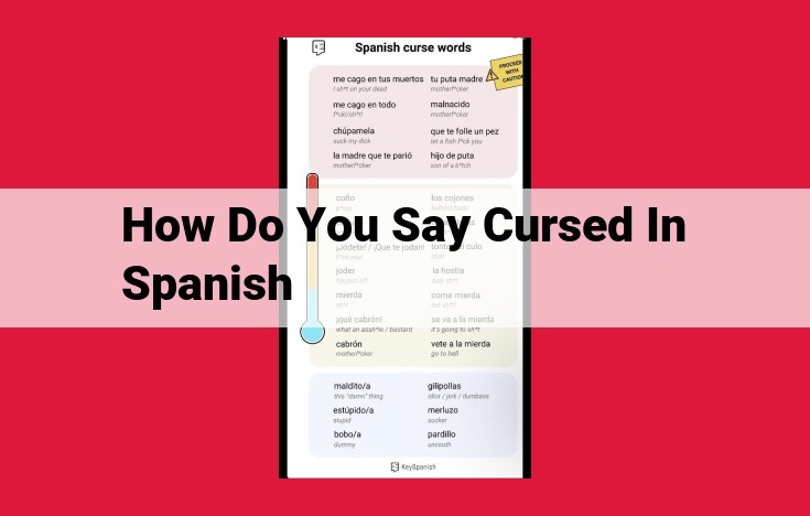 How to Express "Cursed" in Spanish: A Guide to 'Maldito' and 'Maldita'