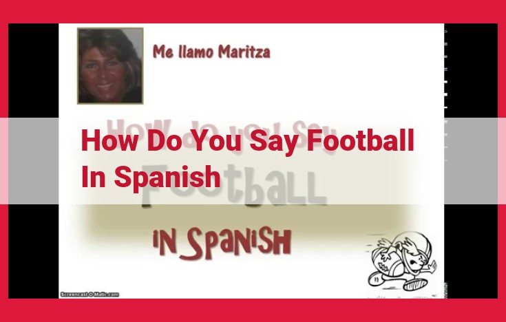 Spanish Football: A Cultural Phenomenon with Interconnected Elements