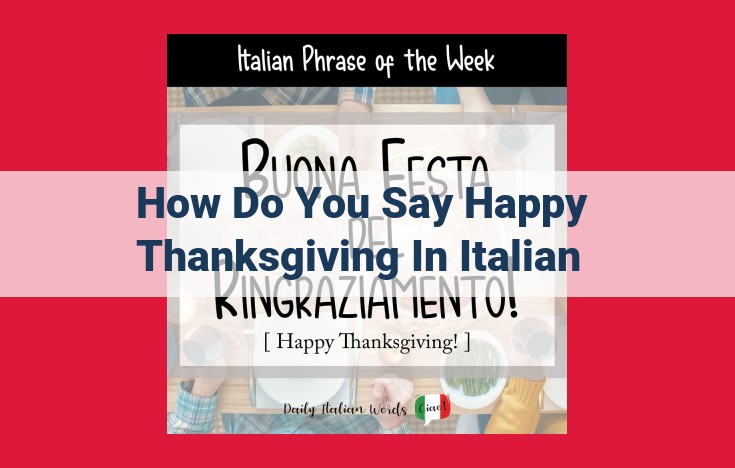 How to Say Happy Thanksgiving in Italian for an Unforgettable Holiday