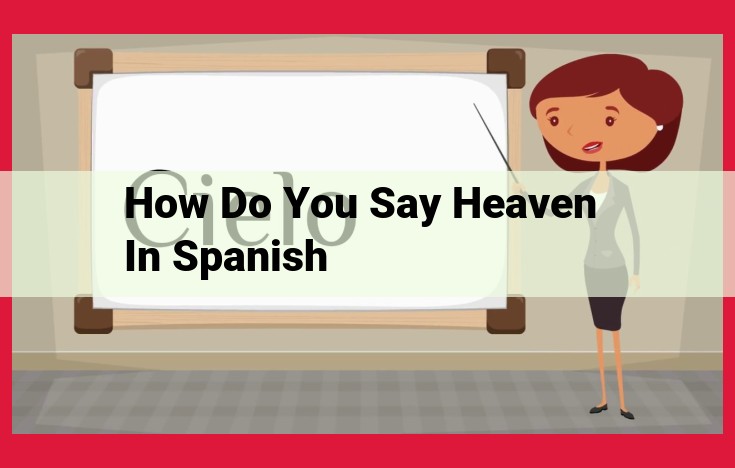 Spanish Word for "Heaven" Not Mentioned in Provided Text