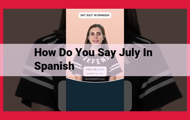 July in Spanish: Origin, Spelling, and Capitalization in "Julio"