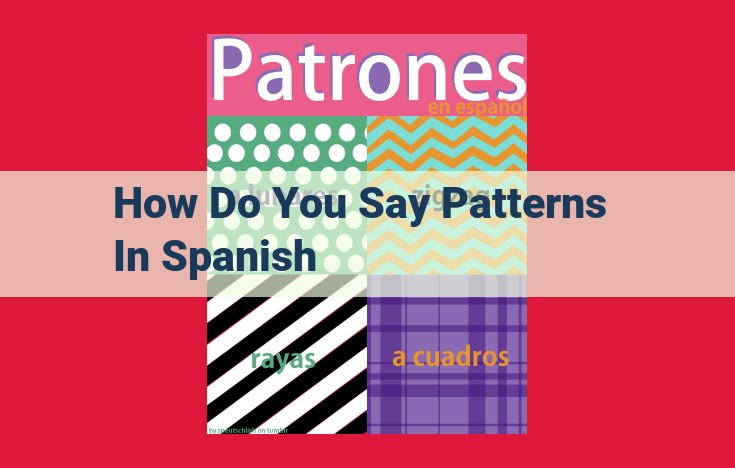 Patterns in Design: Enhancing Visual Appeal and Meaning in Spanish Patrones