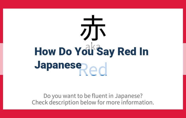 How to Say "Red" in Japanese: Pronunciation, Usage, and Kanji