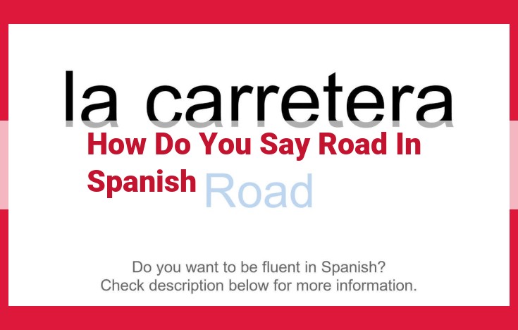 Explore the Interconnected World of Roads: Close Semantic Connections in English and Spanish