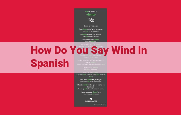 Unraveling the Significance of Wind in Spanish: Vocabulary, Weather, and Cultural Impact