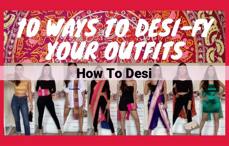 The Desi Guide: Indian Fashion and Culture Unveiled