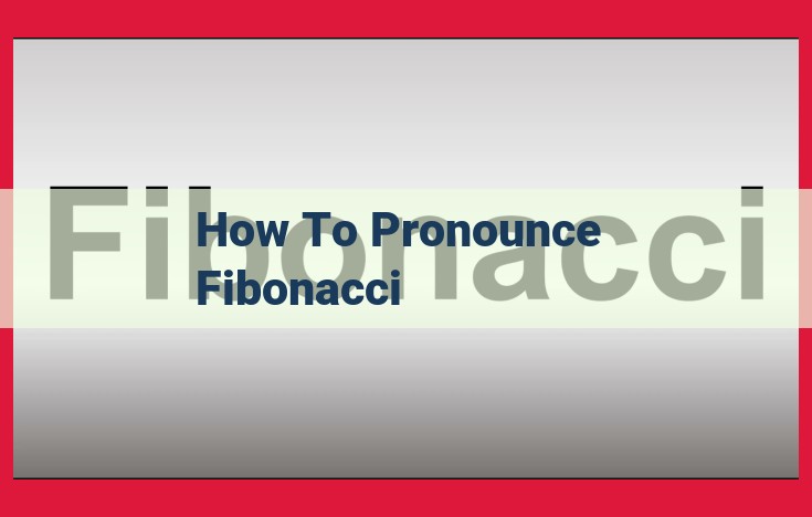 How to Pronounce Fibonacci: Variations by Language