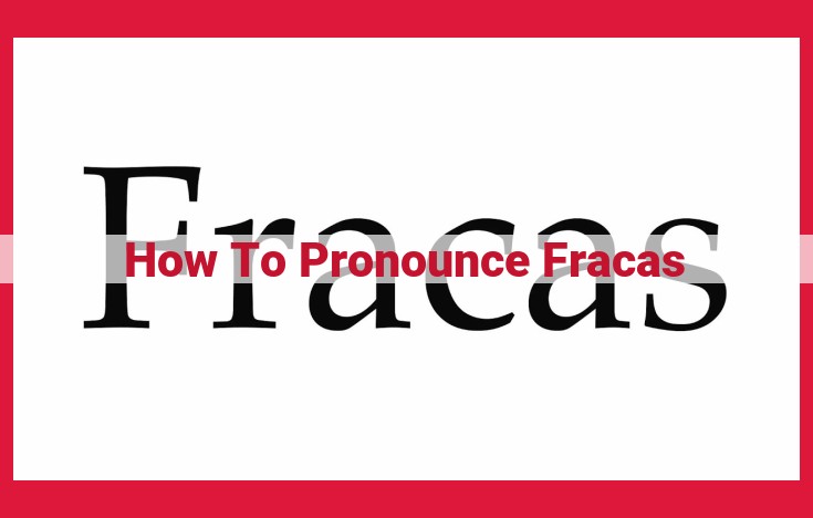 Pronunciation and Etymology of "Fracas": Unveiling the Origins of a Tumultuous Word