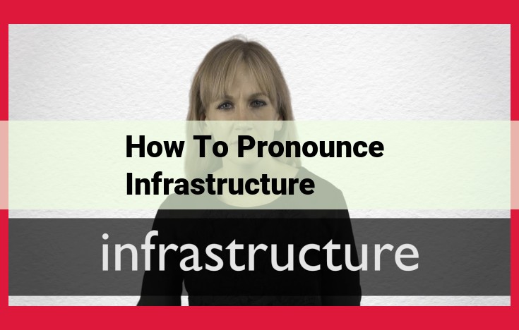 Infrastructure: Pronunciation, Definition, and Importance