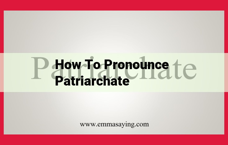 Master Pronouncing "Patriarchate": A Step-by-Step Guide