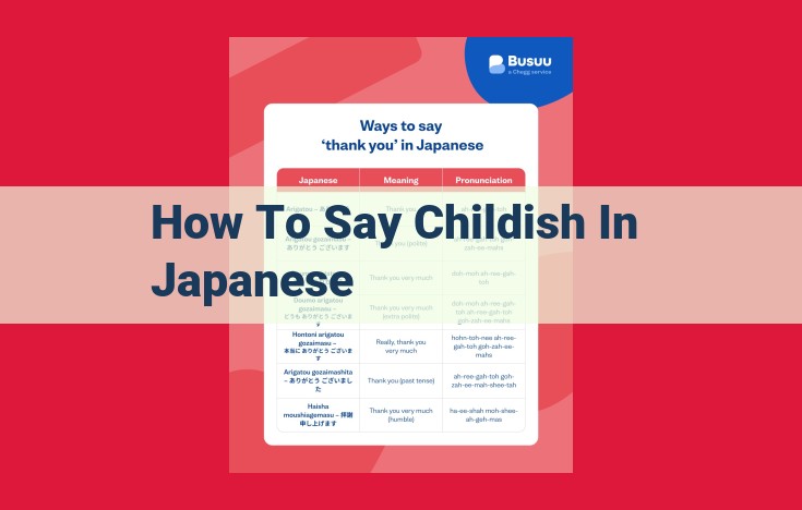 The Many Shades of Childish in Japanese: Nuances, Synonyms, and Cultural Significance