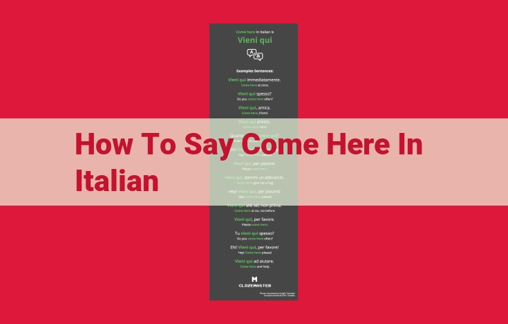 Say "Come Here" in Italian: A Guide to Using "Vieni Qui"