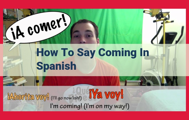 Conjugating the Spanish Verb "Venir" in the Present Continuous Tense