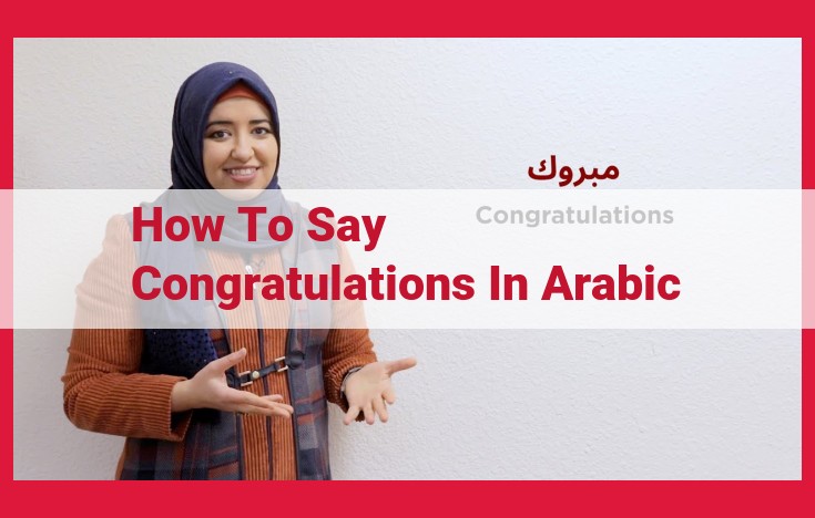 Congratulate in Arabic: A Definitive Guide to Felicitations