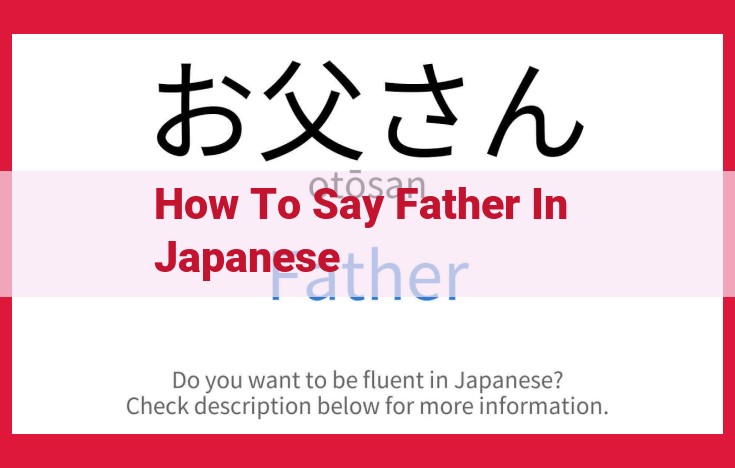 Addressing Your Father in Japanese: Formal and Informal Terms for Different Occasions