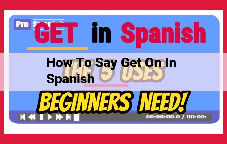 Spanish Verbs to Express Getting On and Off Vehicles: "Subirse," "Montarse," "Entrar En," "Embarcarse," "Abordar," and "Abandonar"