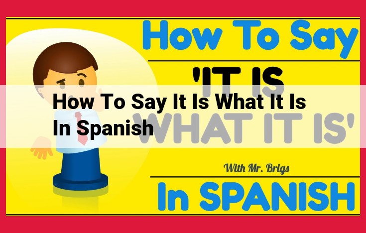 Top 10 Spanish Phrases for Acceptance and Embracing the Inevitable