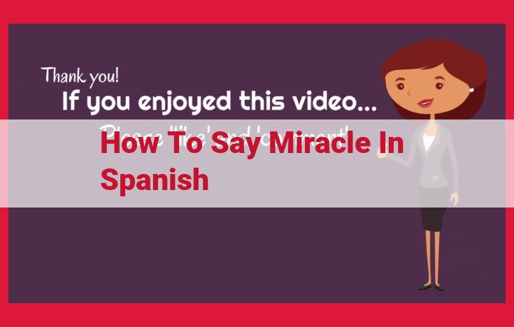 SEO-Optimized Title: Mastering the Art of Expressing "Miracle" in Spanish: Synonyms, Phrases, and Nuances