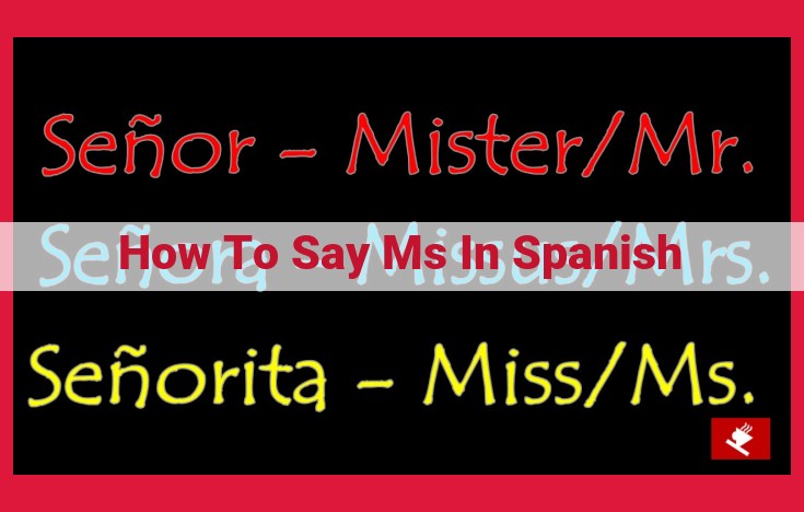 Formal Spanish Address for Women: Señorita, Señora, and Doña