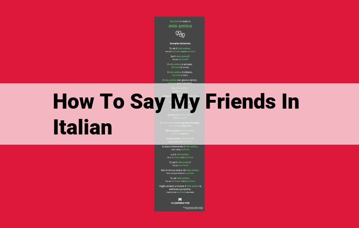 How to Say "My Friends" in Italian? Easy Guide to "I Miei Amici"