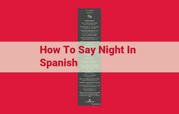 A Guide to Saying "Night" in Spanish: Exploring "Noche," "Madrugada," "Anochecer," and "Amanecer"