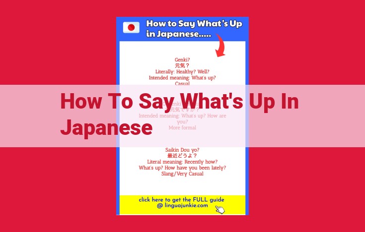 How to Ask "What's Up?" in Japanese: A Guide to Common Phrases