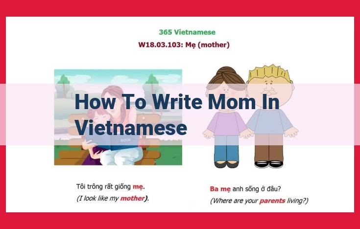 How to Write "Mother" in Vietnamese: Etymology, Pronunciation, and Cultural Significance