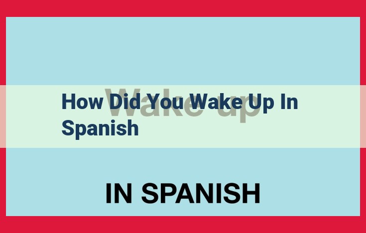 How to Wake Up in Spanish: "Despertar" vs. "Amanecer"