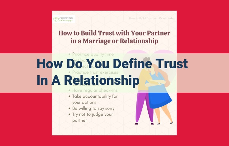 Building and Maintaining Trust in Relationships: A Guide to Openness, Respect, and Well-being