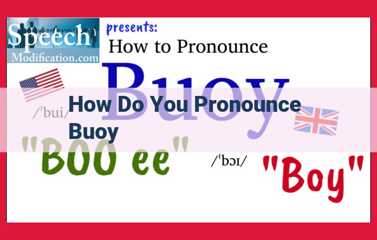 How to Pronounce "Buoy" Correctly: Avoid the Common Mispronunciation