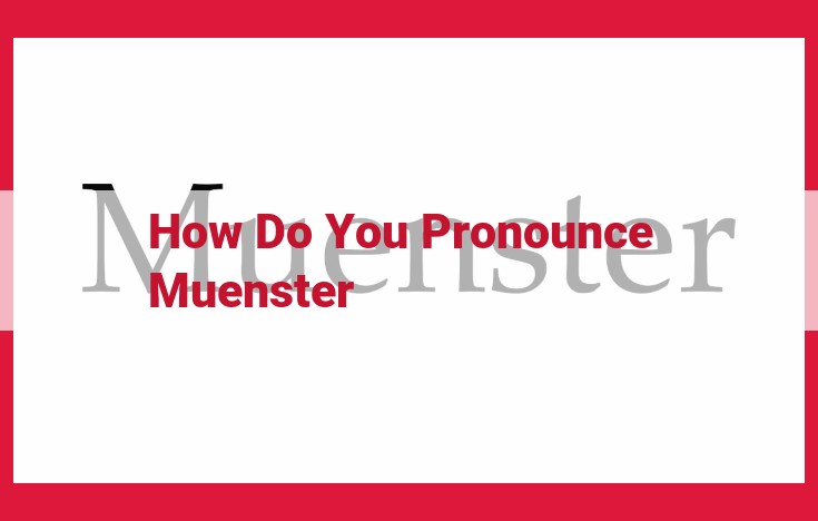 Master the Pronunciation of "Munster": A Comprehensive Guide