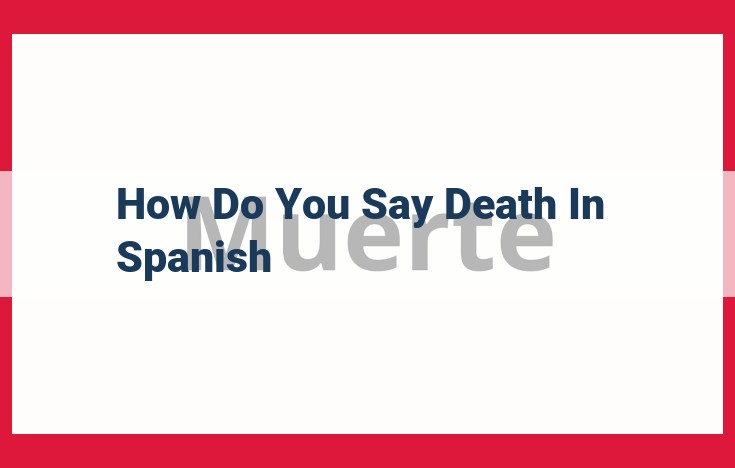 Understanding Muerte: The Spanish Concept of Death and Its Closely Related Terms