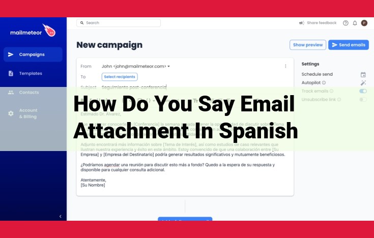 How to Say "Email Attachment" in Spanish: The Ultimate Guide