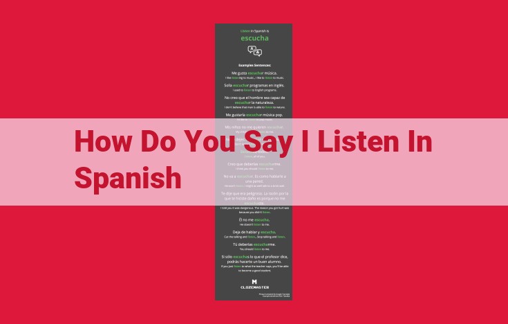 Learn How to Say "I Listen" in Spanish: "Escucho" vs. "Oigo"