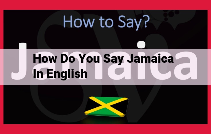 Jamaica: A Cultural Gem of the Caribbean Sea | History, Language, and Traditions