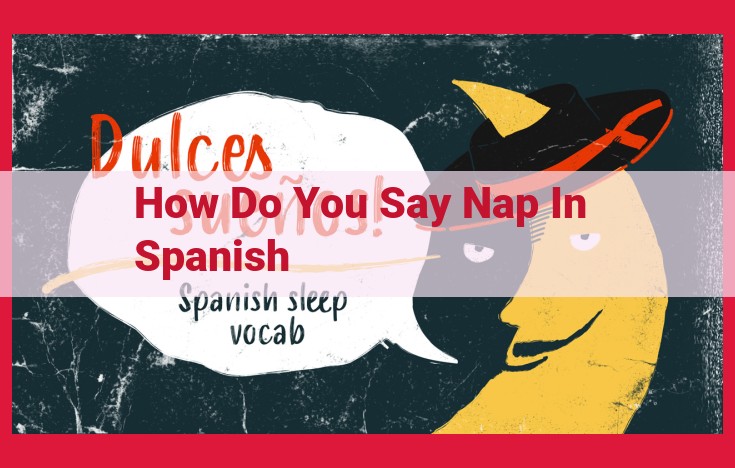 Master Spanish Naps: "Siesta," "Dormir una Cabezada," "Descanso," and "Sueño" Defined