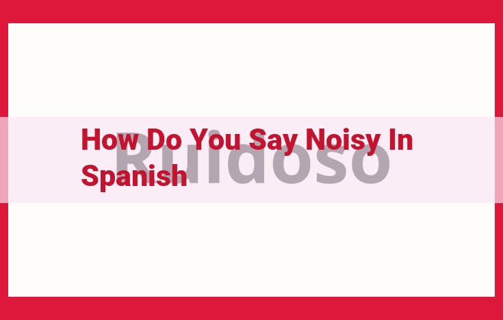 Unveiling the Nuances of Noise-Related Vocabulary in Spanish