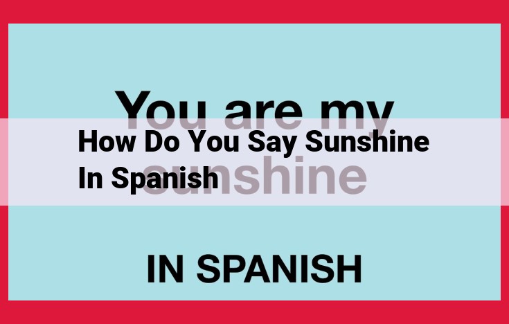 Explore the Meaning of "Sol": The Spanish Word for Sunshine