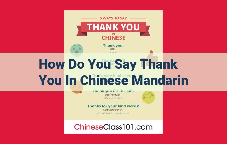 Expressing Gratitude in Mandarin: Xiexie, Shifen Ganxie, and DuoXie