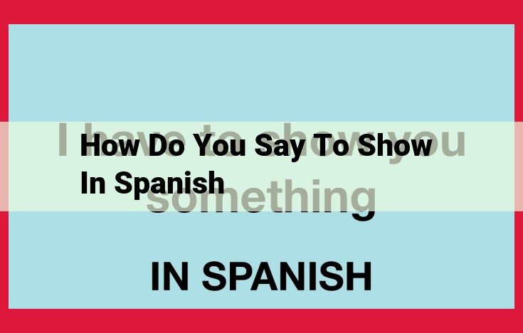 Enseñar vs. Mostrar: Diferencias y Usos en Español