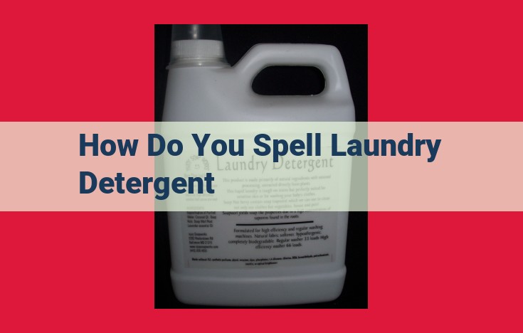 Laundry Detergent: Essential Cleaning for Fabrics