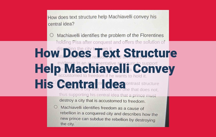 Machiavelli's Text Structure: A Blueprint for Power and Persuasion