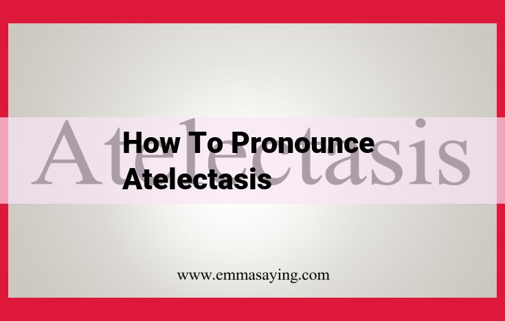 Atelectasis: Causes, Symptoms, Diagnosis, and Treatment (SEO-Optimized Title)