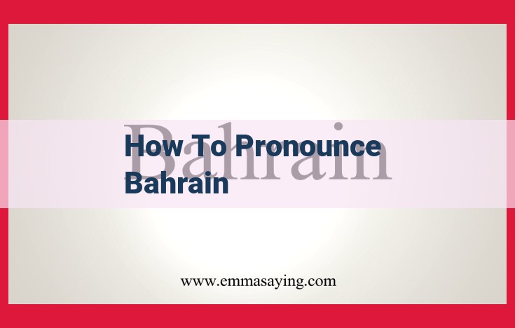 Bahrain Information Not Found in Provided Context