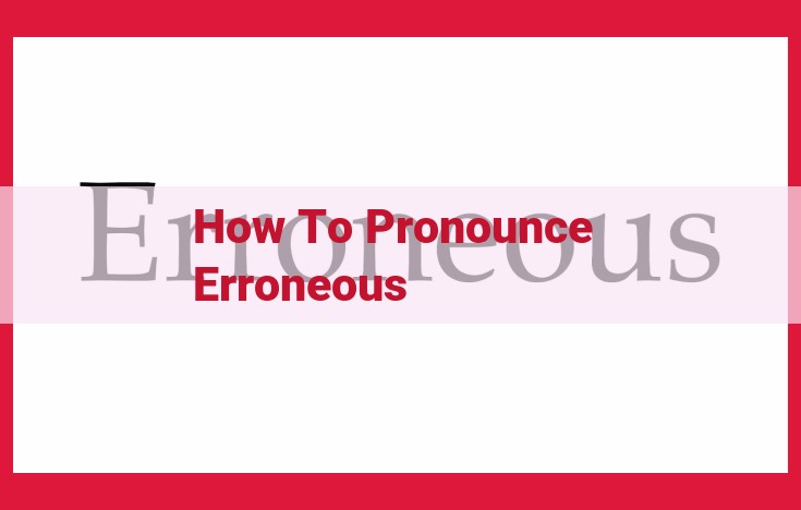 Guide to Pronouncing "Erroneous" Correctly: Breaking Down Syllables