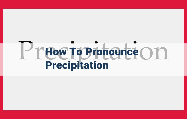 How to Pronounce Precipitation: Step-by-Step Syllable Guide with Audio