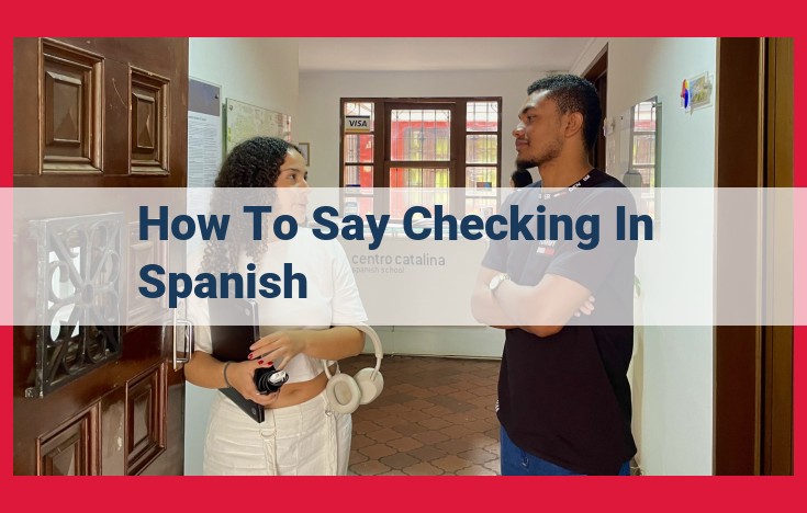 How to Check In in Spanish: "Facturar" vs. "Registrarse"