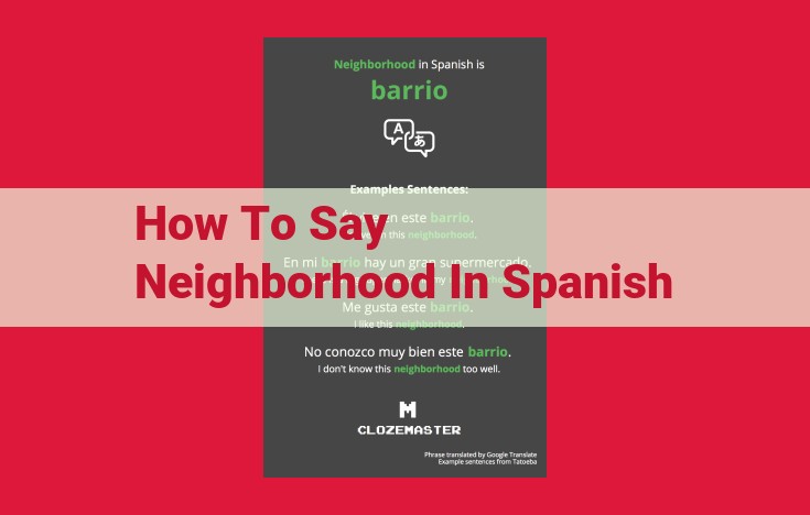 Understanding the Nuances of Spanish Neighborhood Terms: "Barrio," "Colonia," and "Vecindario"