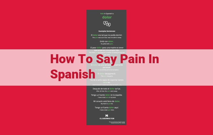 Experience Pain in Spanish: An Exhaustive Guide to Describing Discomfort